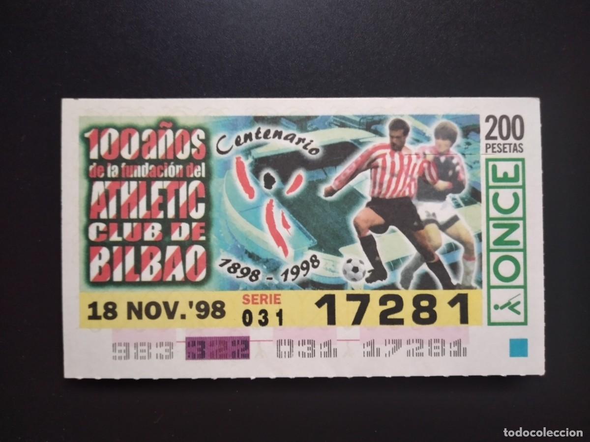 Cupones ONCE: CUP&Oacute;N ONCE CENTENARIO FUNDACI&Oacute;N ATHLETIC CLUB BILBAO F&Uacute;TBOL 16 NOVIEMBRE 98 1998 17281