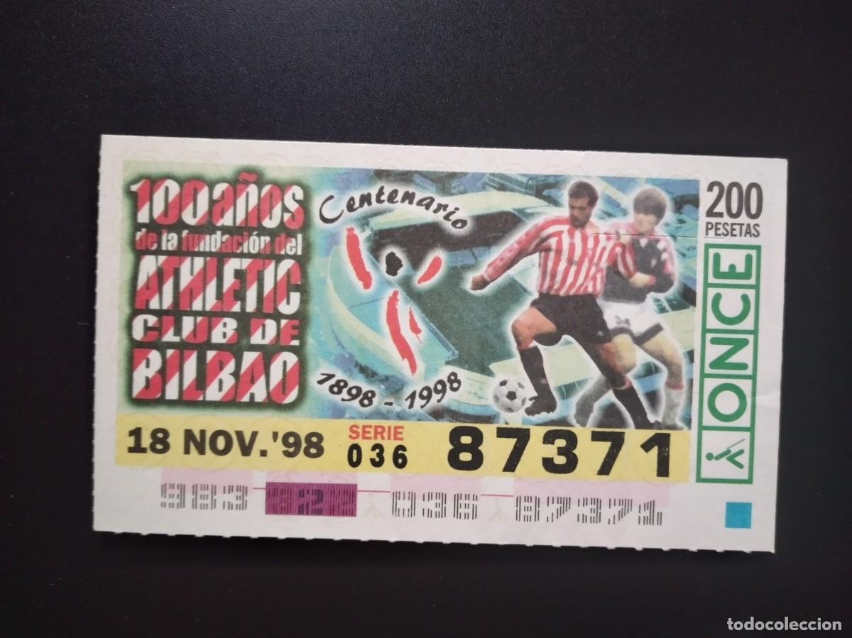 Cupones ONCE: CUP&Oacute;N ONCE CENTENARIO FUNDACI&Oacute;N ATHLETIC CLUB BILBAO F&Uacute;TBOL 16 NOVIEMBRE 98 1998 87371