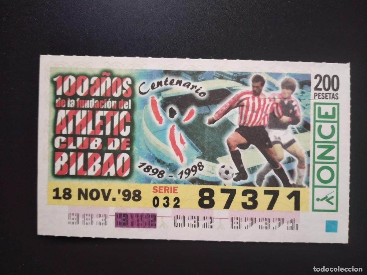 Cupones ONCE: CUP&Oacute;N ONCE CENTENARIO FUNDACI&Oacute;N ATHLETIC CLUB BILBAO F&Uacute;TBOL 16 NOVIEMBRE 98 1998 87371