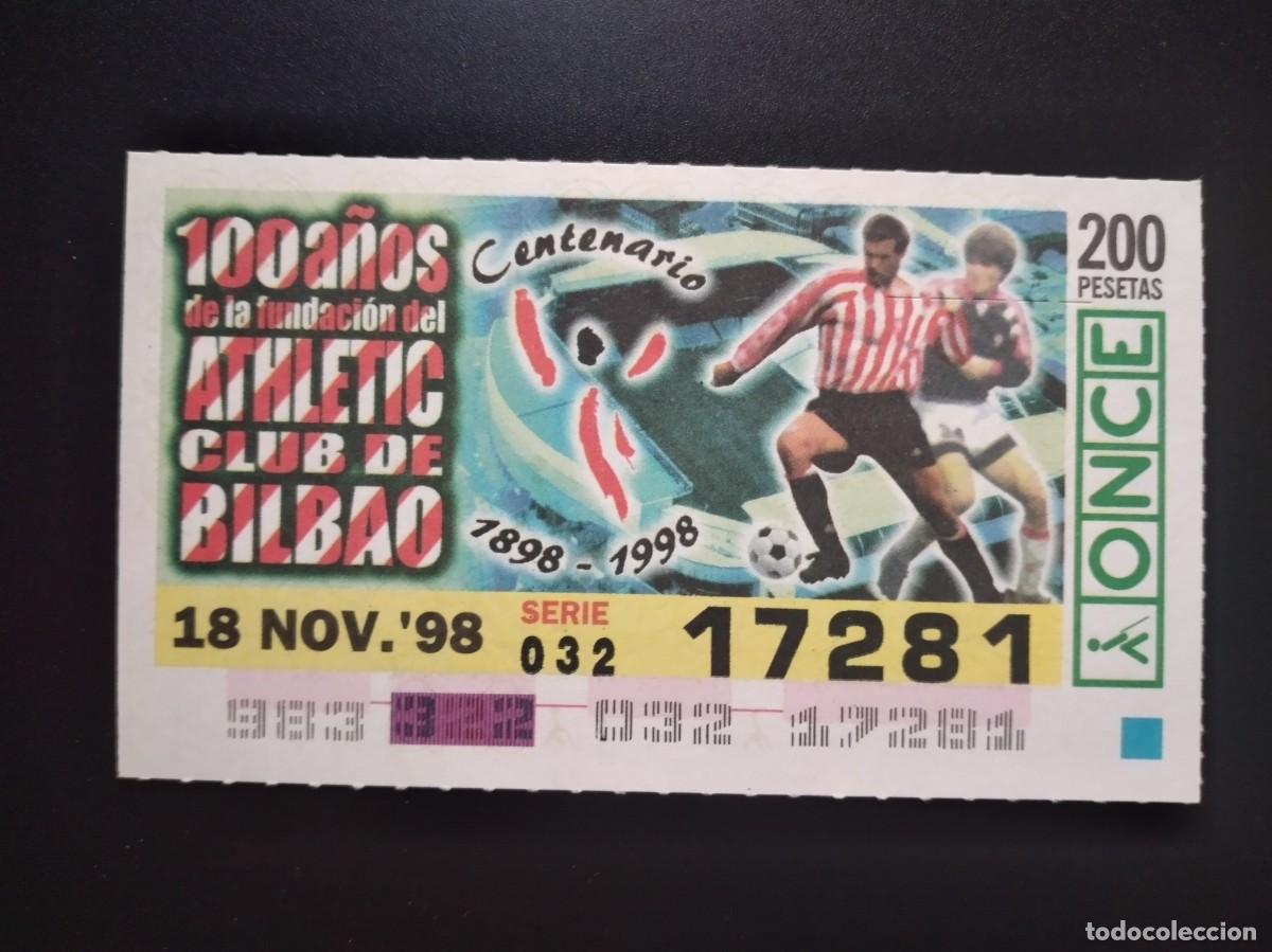 Cupones ONCE: CUP&Oacute;N ONCE CENTENARIO FUNDACI&Oacute;N ATHLETIC CLUB BILBAO F&Uacute;TBOL 16 NOVIEMBRE 98 1998 17281