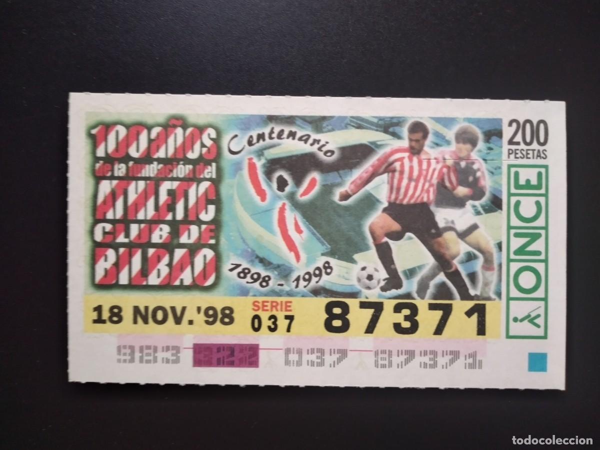Cupones ONCE: CUP&Oacute;N ONCE CENTENARIO FUNDACI&Oacute;N ATHLETIC CLUB BILBAO F&Uacute;TBOL 16 NOVIEMBRE 98 1998 87371