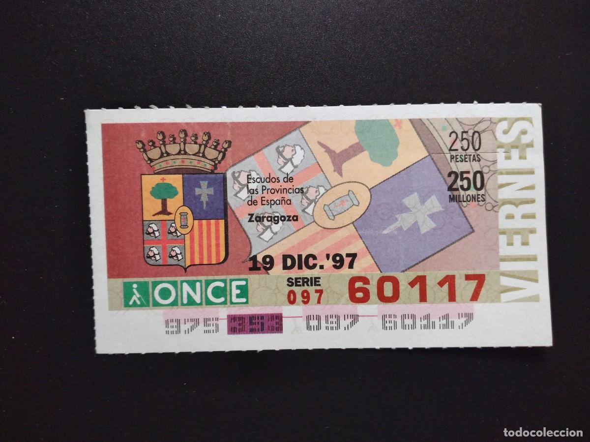 Cupones ONCE: CUP&Oacute;N ONCE ZARAGOZA ESCUDOS DE LAS PROVINCIAS DE ESPA&Ntilde;A 19 DICIEMBRE 97 1997 60117