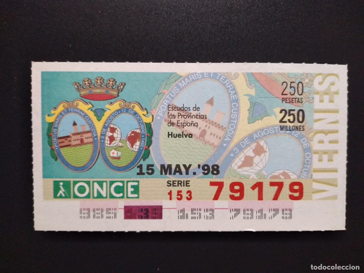 Cupones ONCE: CUP&Oacute;N ONCE HUELVA ESCUDOS DE LAS PROVINCIAS DE ESPA&Ntilde;A 15 MAYO 98 1998 79179