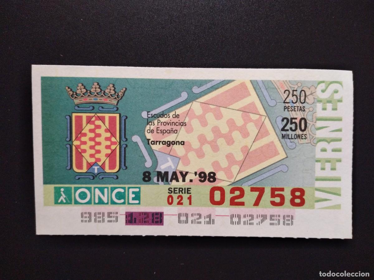 Cupones ONCE: CUP&Oacute;N ONCE TARRAGONA ESCUDOS DE LAS PROVINCIAS DE ESPA&Ntilde;A 8 MAYO 98 1998 02758
