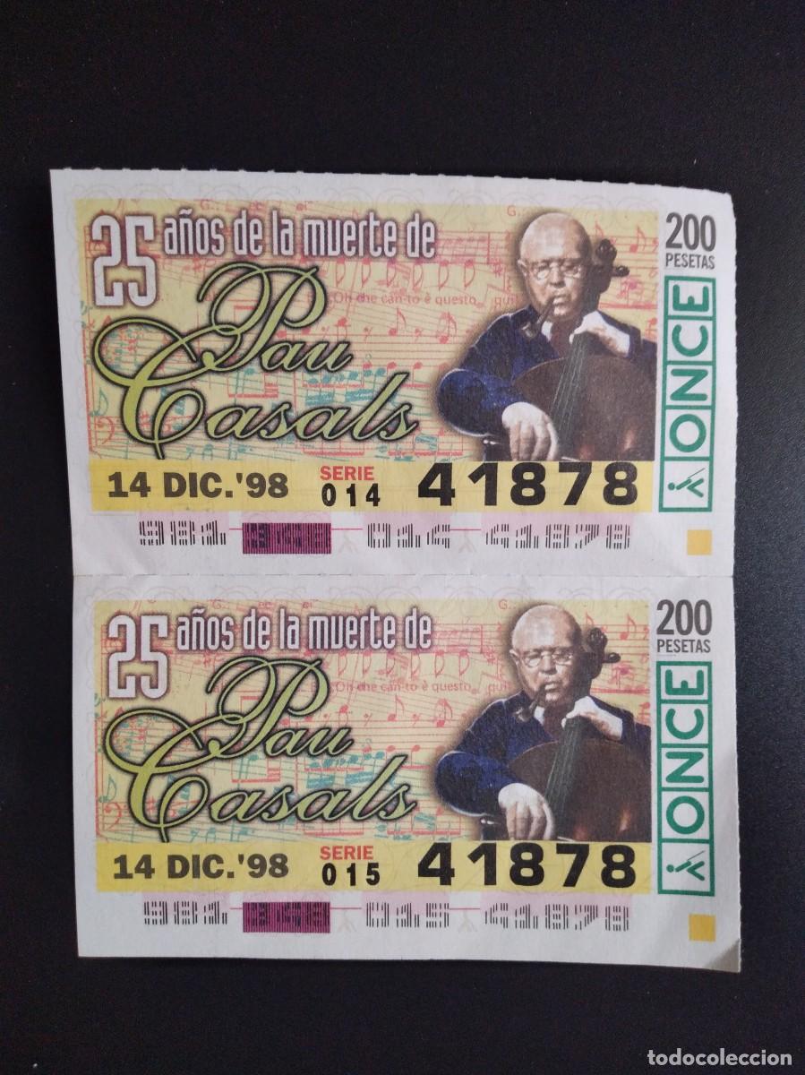 Cupones ONCE: 2 CUP&Oacute;N ONCE 25 A&Ntilde;OS DE LA MUERTE DE PAU CASALS 14 DICIEMBRE 98 1998 41878