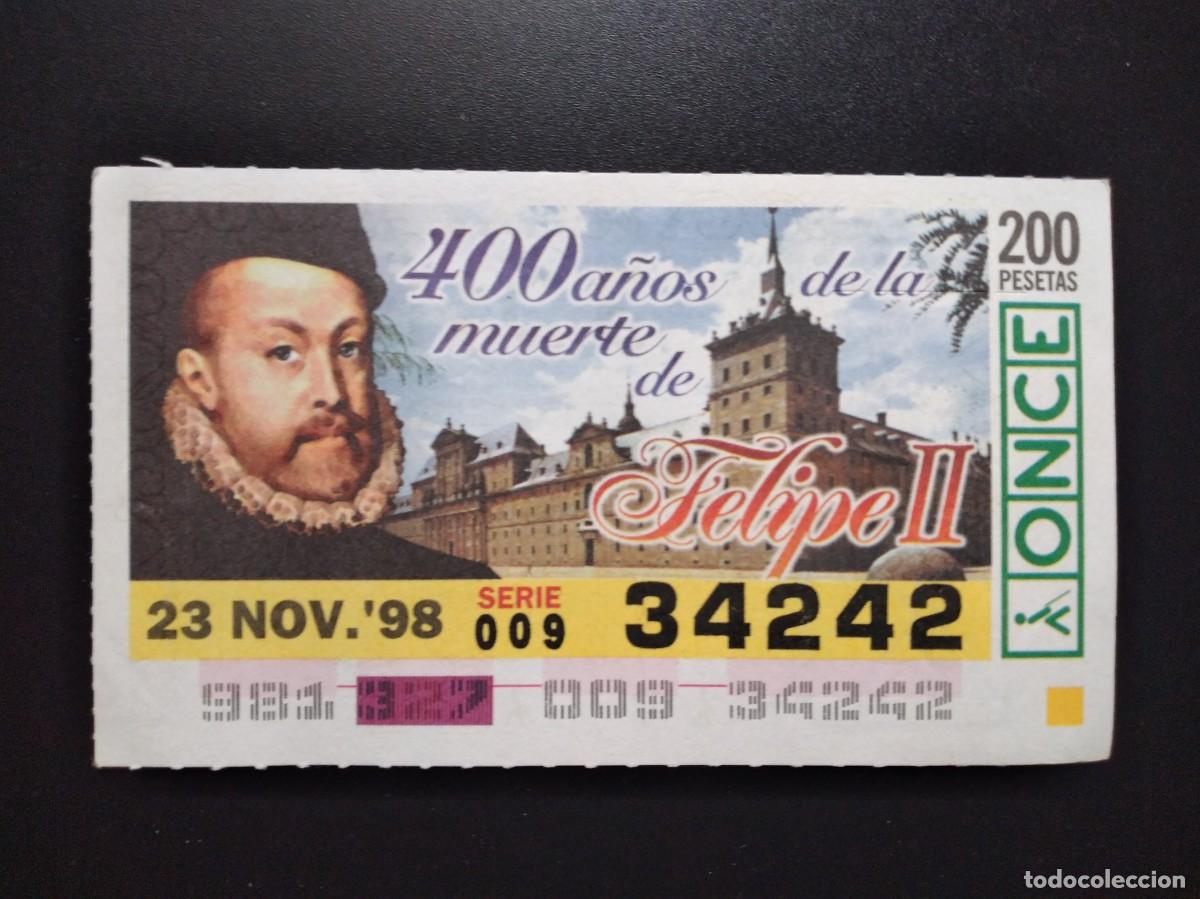 Cupones ONCE: CUP&Oacute;N ONCE 400 A&Ntilde;OS DE LA MUERTE DE FELIPE II 23 NOVIEMBRE 98 1998 34242