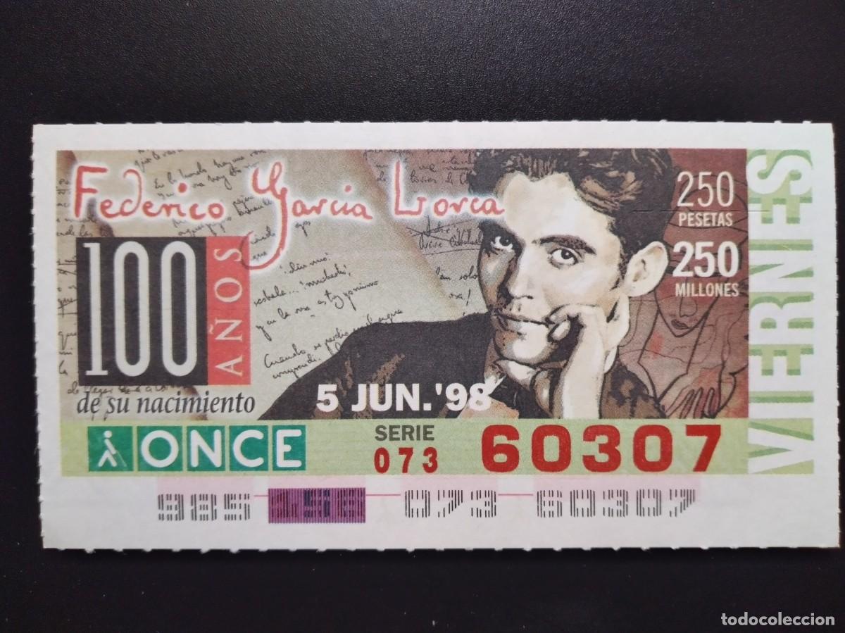 Cupones ONCE: CUP&Oacute;N ONCE FEDERICO GARC&Iacute;A LORCA 100 A&Ntilde;OS NACIMIENTO 5 JUNIO 98 1998 60307