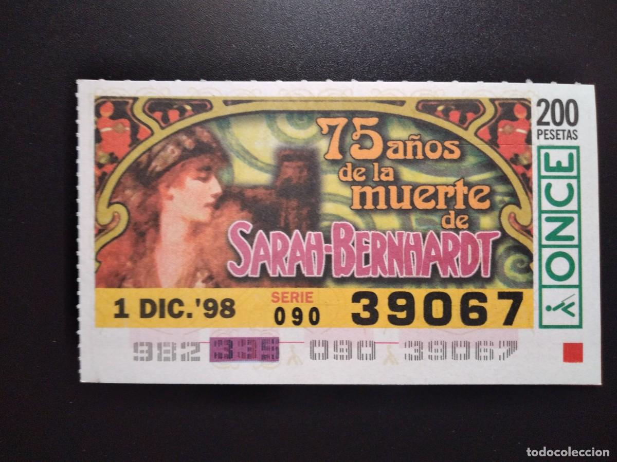 Cupones ONCE: CUP&Oacute;N ONCE SARAH BERNHARDT 72 A&Ntilde;OS DE SU MUERTE 1 DICIEMBRE 98 1998 39067