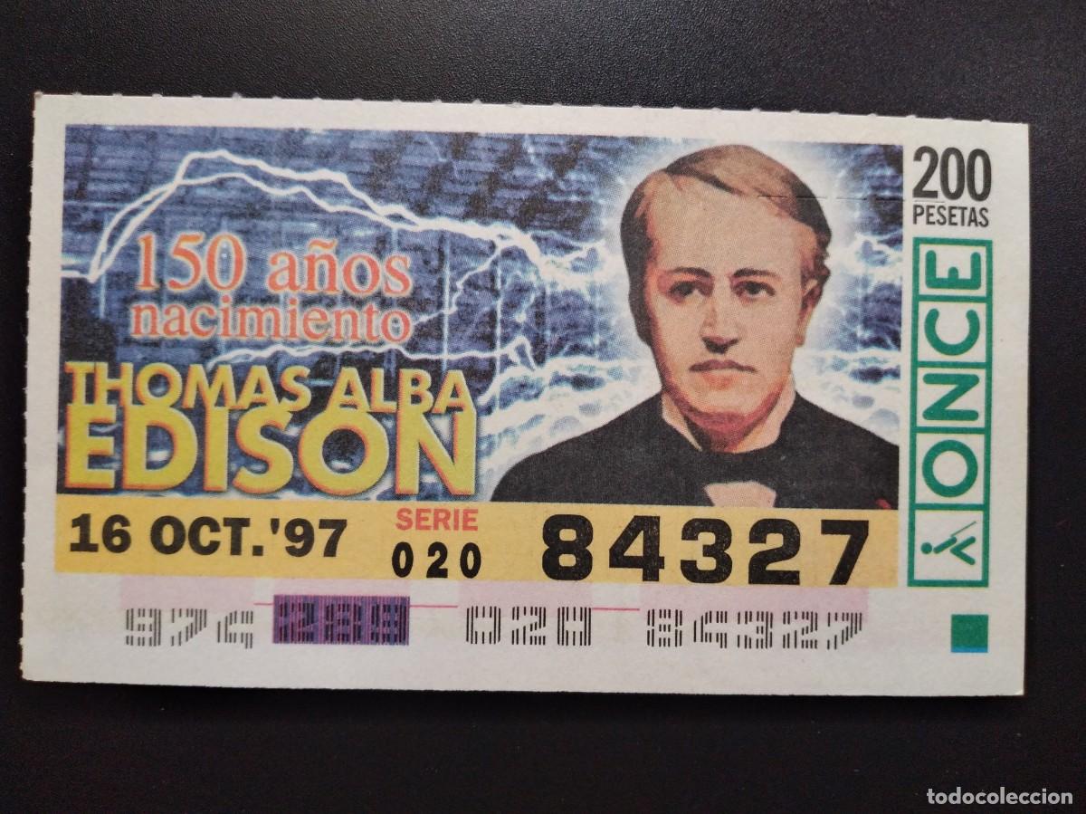 Cupones ONCE: CUP&Oacute;N ONCE THOMAS ALBA EDISON 150 A&Ntilde;OS NACIMIENTO 16 OCTUBRE 97 1997 84327