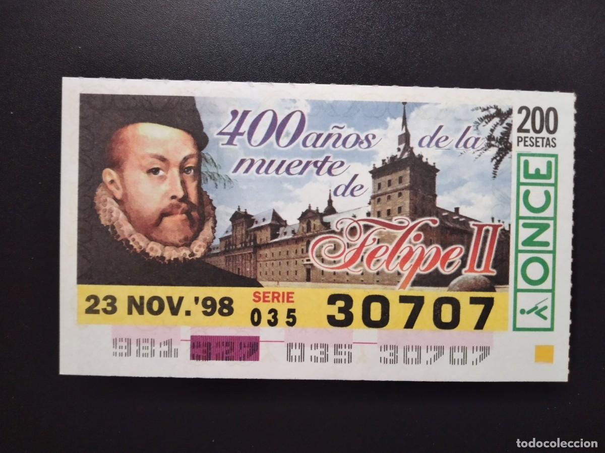 Cupones ONCE: CUP&Oacute;N ONCE 400 A&Ntilde;OS DE LA MUERTE DE FELIPE II 23 NOVIEMBRE 98 1998 30707