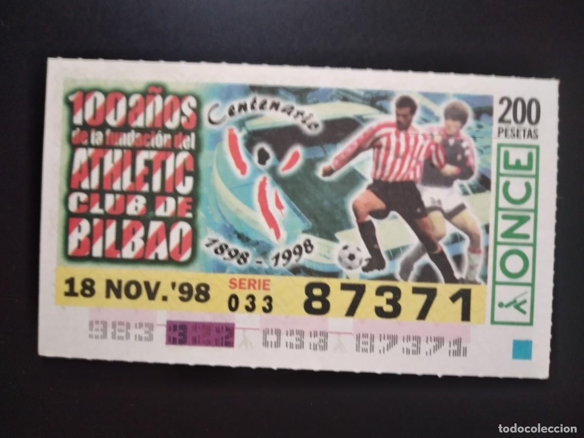 Cupones ONCE: CUP&Oacute;N ONCE CENTENARIO FUNDACI&Oacute;N ATHLETIC CLUB BILBAO F&Uacute;TBOL 16 NOVIEMBRE 98 1998 87371