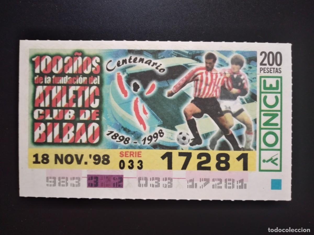 Cupones ONCE: CUP&Oacute;N ONCE CENTENARIO FUNDACI&Oacute;N ATHLETIC CLUB BILBAO F&Uacute;TBOL 16 NOVIEMBRE 98 1998 17281