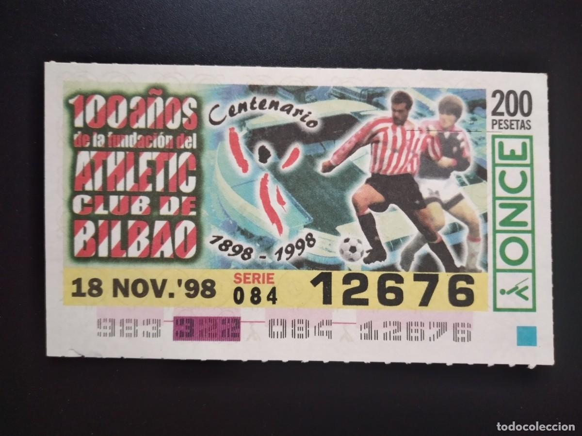 Cupones ONCE: CUP&Oacute;N ONCE CENTENARIO FUNDACI&Oacute;N ATHLETIC CLUB BILBAO F&Uacute;TBOL 18 NOVIEMBRE 98 1998 12676
