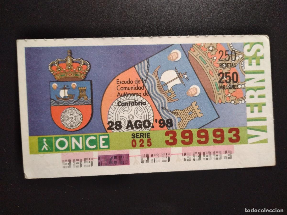 Cupones ONCE: CUP&Oacute;N ONCE CANTABRIA ESCUDO DE LA COMUNIDAD AUT&Oacute;NOMA 28 AGOSTO 98 1998 39993 CAPIC&Uacute;A