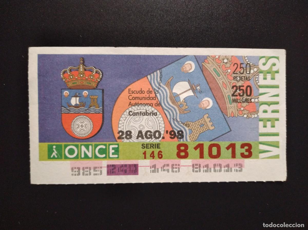 Cupones ONCE: CUP&Oacute;N ONCE CANTABRIA ESCUDO DE LA COMUNIDAD AUT&Oacute;NOMA 28 AGOSTO 98 1998 81013