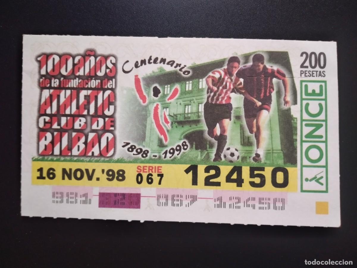 Cupones ONCE: CUP&Oacute;N ONCE CENTENARIO FUNDACI&Oacute;N ATHLETIC CLUB BILBAO F&Uacute;TBOL 16 NOVIEMBRE 98 1998 12450