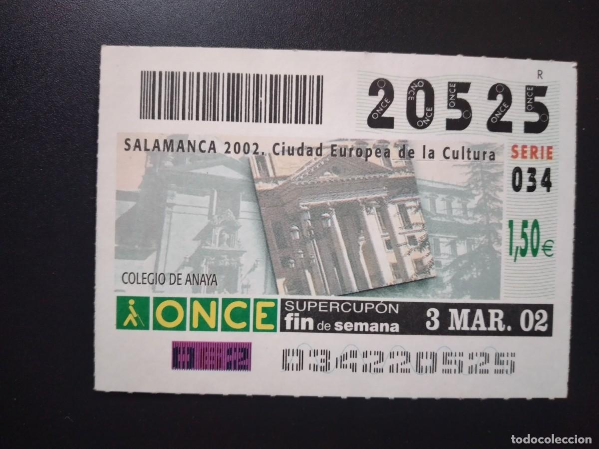 Cupones ONCE: CUP&Oacute;N ONCE SALAMANCA COLEGIO DE ANAYA CIUDAD EUROPEA CULTURA 3 MARZO 02 2002 20525