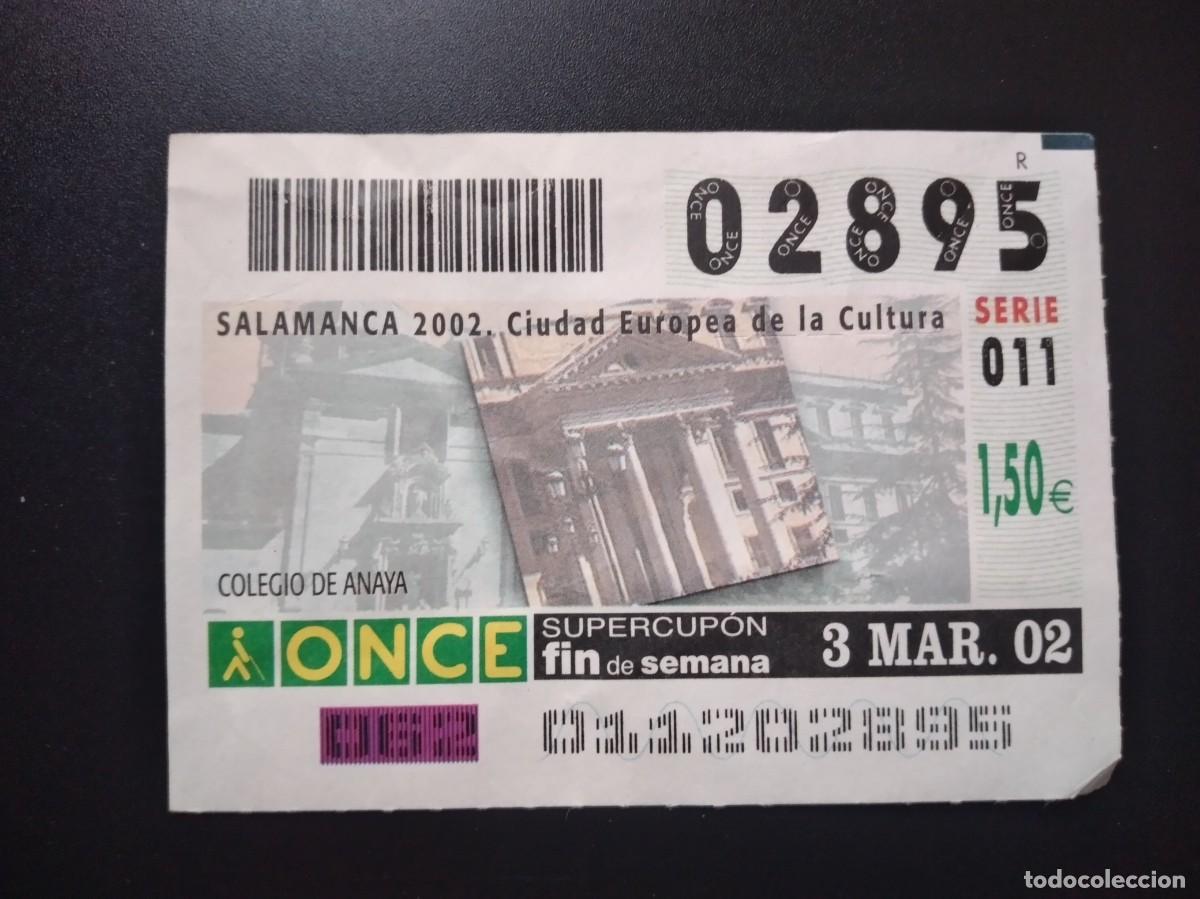 Cupones ONCE: CUP&Oacute;N ONCE SALAMANCA COLEGIO DE ANAYA CIUDAD EUROPEA CULTURA 3 MARZO 02 2002 02895
