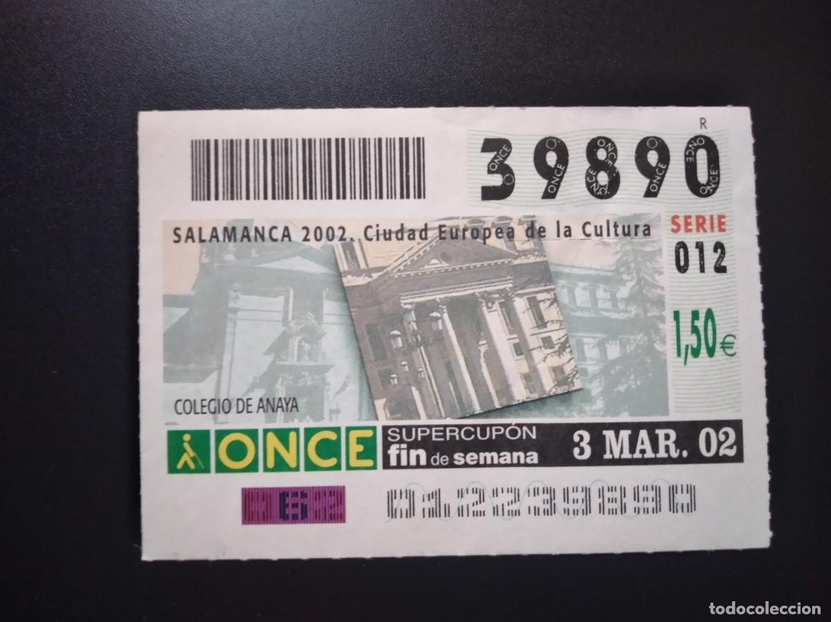 Cupones ONCE: CUP&Oacute;N ONCE SALAMANCA COLEGIO DE ANAYA CIUDAD EUROPEA CULTURA 3 MARZO 02 2002 39890