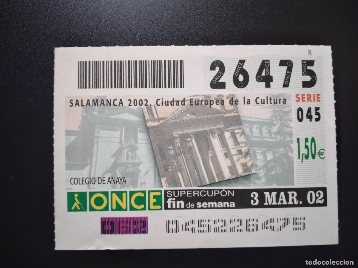 Cupones ONCE: CUP&Oacute;N ONCE SALAMANCA COLEGIO DE ANAYA CIUDAD EUROPEA CULTURA 3 MARZO 02 2002 26475
