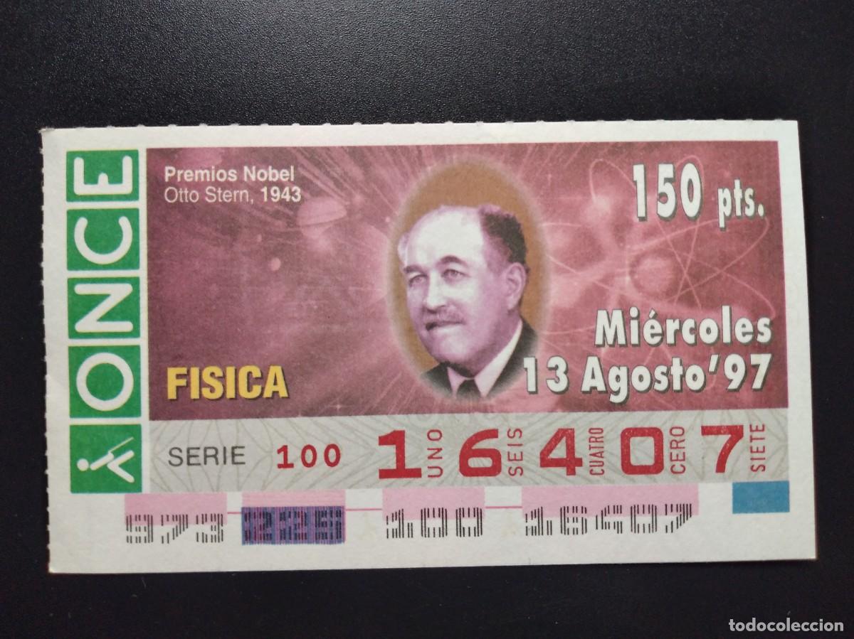 Cupones ONCE: CUP&Oacute;N ONCE PREMIOS NOBEL F&Iacute;SICA OTTO STERN 1943 13 AGOSTO 97 1997 16407