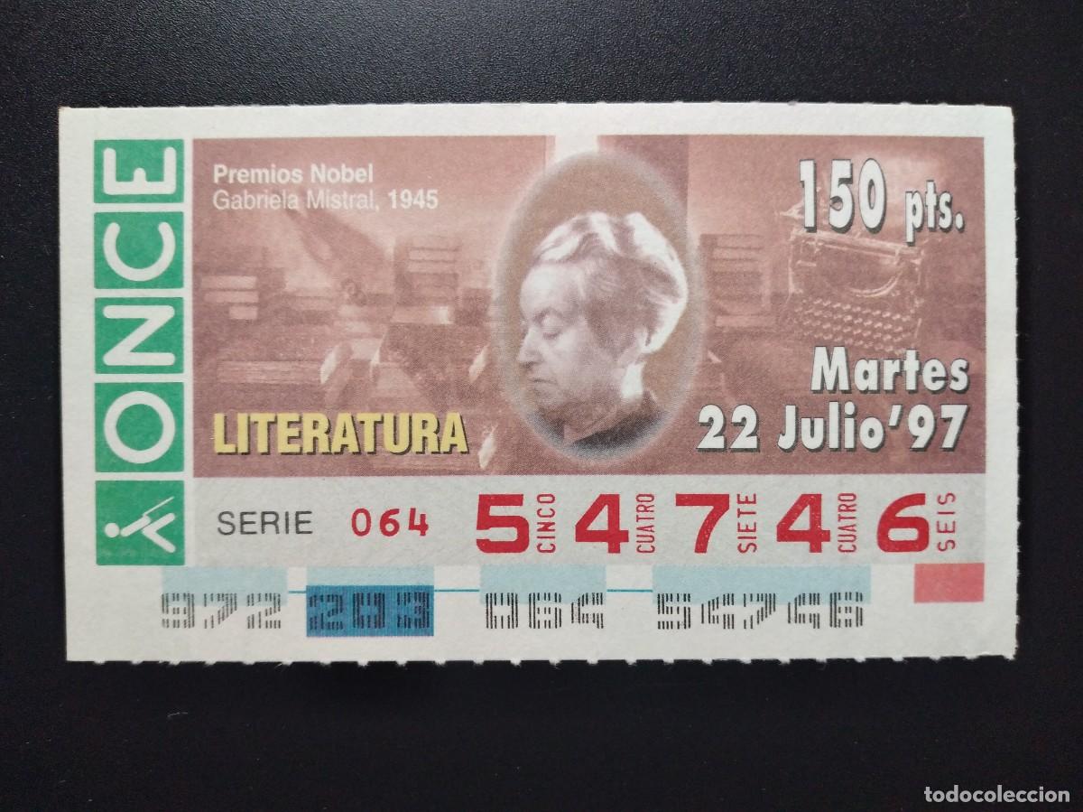 Cupones ONCE: CUP&Oacute;N ONCE PREMIOS NOBEL LITERATURA GABRIELA MISTRAL 1945 22 JULIO 97 1997 54746