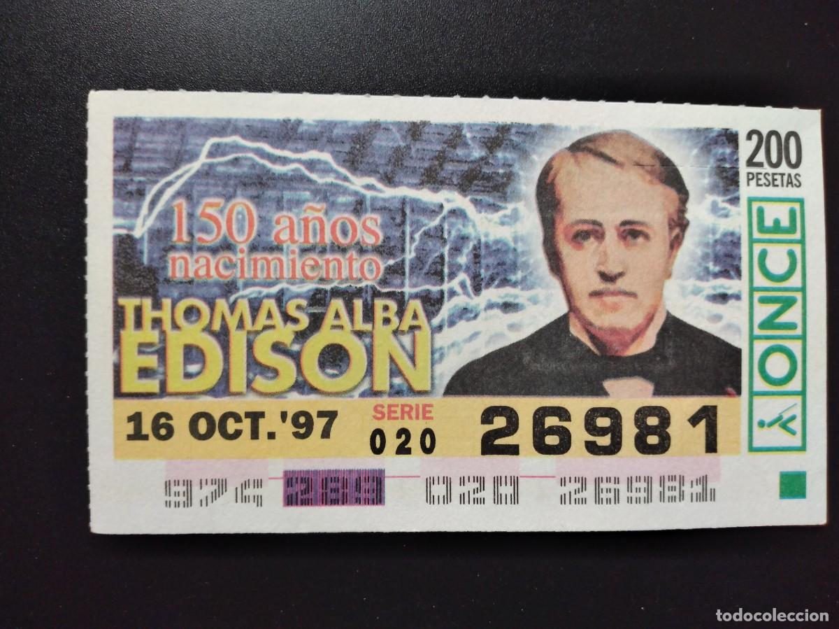 Cupones ONCE: CUP&Oacute;N ONCE THOMAS ALBA EDISON 150 A&Ntilde;OS NACIMIENTO 16 OCTUBRE 97 1997 26981