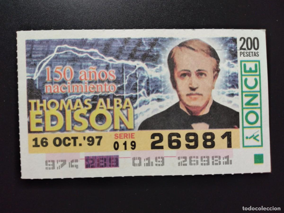 Cupones ONCE: CUP&Oacute;N ONCE THOMAS ALBA EDISON 150 A&Ntilde;OS NACIMIENTO 16 OCTUBRE 97 1997 26981