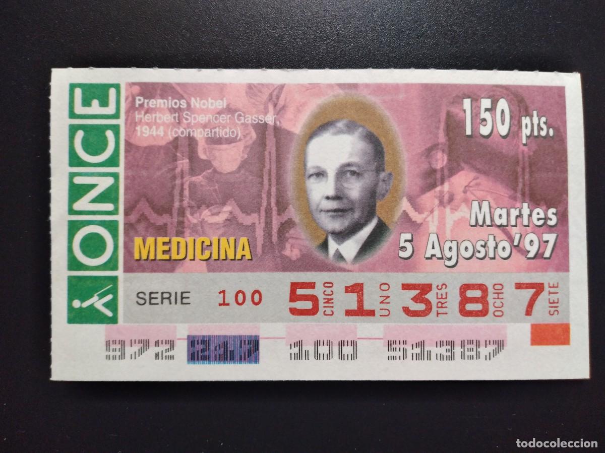 Cupones ONCE: CUP&Oacute;N ONCE PREMIOS NOBEL MEDICINA HERBERT SPENCER GASSER 1944 5 AGOSTO 97 1997 51387