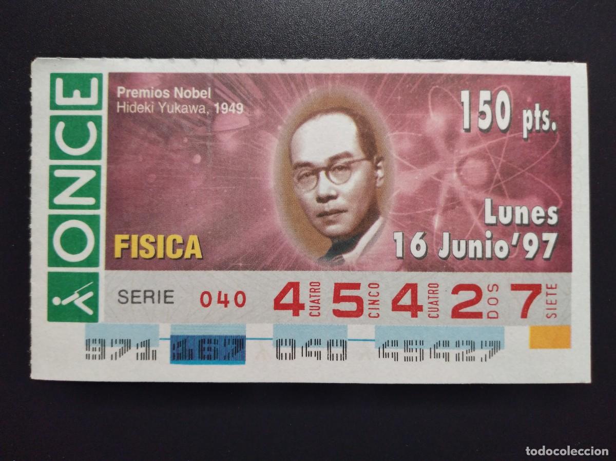 Cupones ONCE: CUP&Oacute;N ONCE PREMIOS NOBEL F&Iacute;SICA HIDEKI YUKAWA 16 JUNIO 97 1997 45427