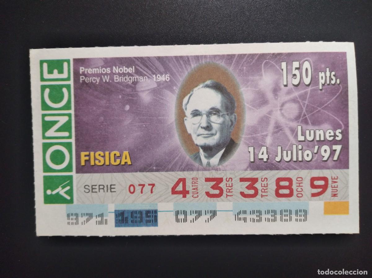 Cupones ONCE: CUP&Oacute;N ONCE PREMIOS NOBEL F&Iacute;SICA PERCY W. BRIDGMAN 1946 14 JULIO 97 1997 43389