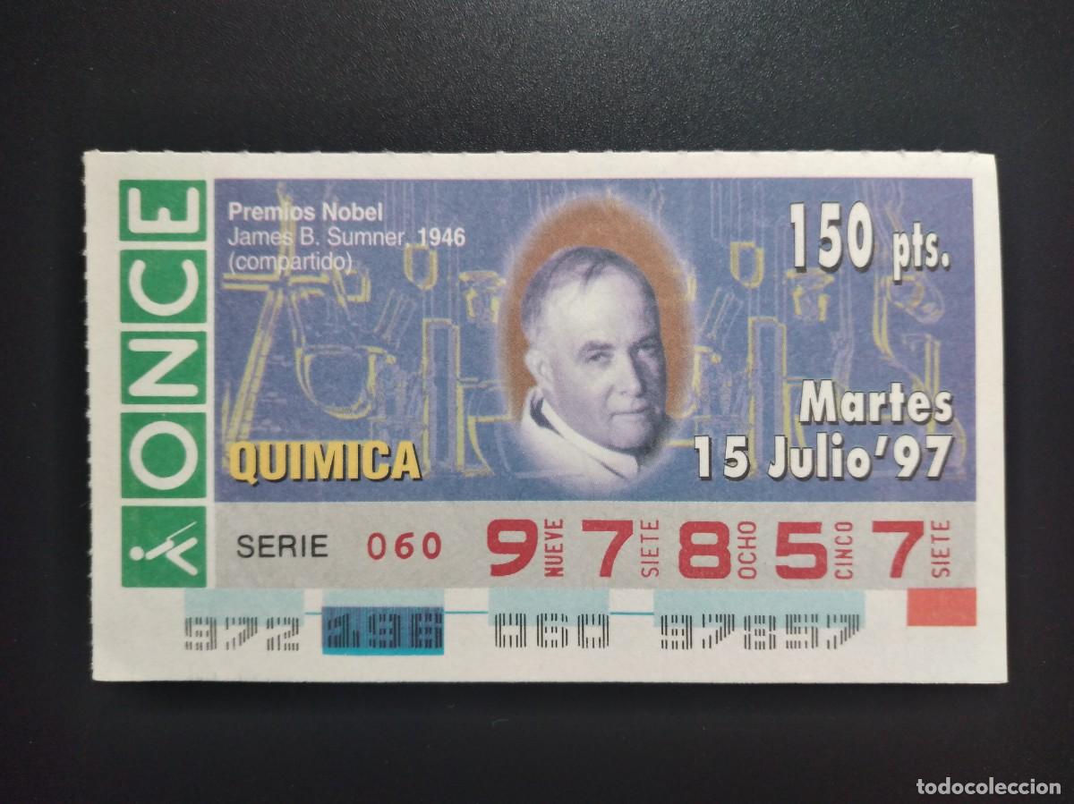 Cupones ONCE: CUP&Oacute;N ONCE PREMIOS NOBEL QU&Iacute;MICA JAMES B. SUMNER 1946 15 JULIO 97 1997 97857