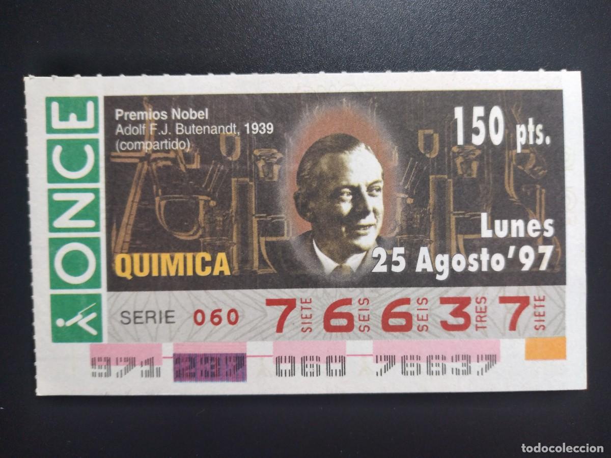 Cupones ONCE: CUP&Oacute;N ONCE PREMIOS NOBEL QU&Iacute;MICA ADOLF F. J. BUTENANDT 1939 25 AGOSTO 97 1997 76637