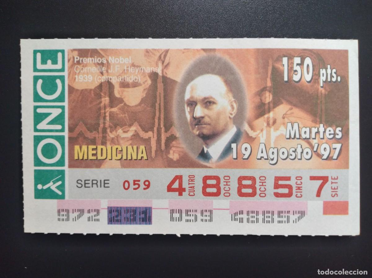 Cupones ONCE: CUP&Oacute;N ONCE PREMIOS NOBEL MEDICINA CORNEILLE J. F. HEYMANS 1939 19 AGOSTO 97 1997 48857