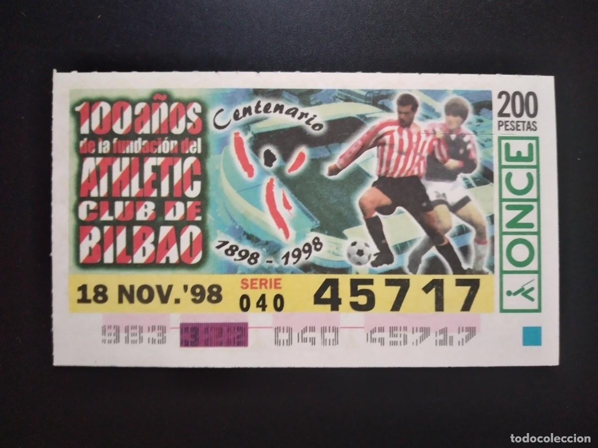 Cupones ONCE: CUP&Oacute;N ONCE CENTENARIO FUNDACI&Oacute;N ATHLETIC CLUB BILBAO F&Uacute;TBOL 18 NOVIEMBRE 98 1998 45717