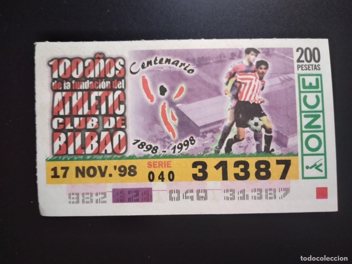 Cupones ONCE: CUP&Oacute;N ONCE CENTENARIO FUNDACI&Oacute;N ATHLETIC CLUB BILBAO F&Uacute;TBOL 17 NOVIEMBRE 98 1998 31387
