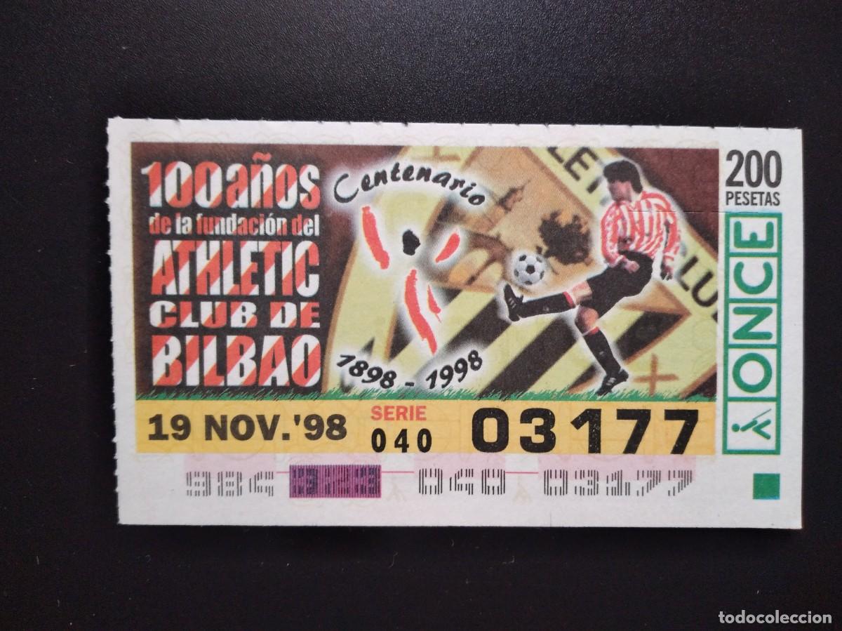Cupones ONCE: CUP&Oacute;N ONCE CENTENARIO FUNDACI&Oacute;N ATHLETIC CLUB BILBAO F&Uacute;TBOL 19 NOVIEMBRE 98 1998 03177