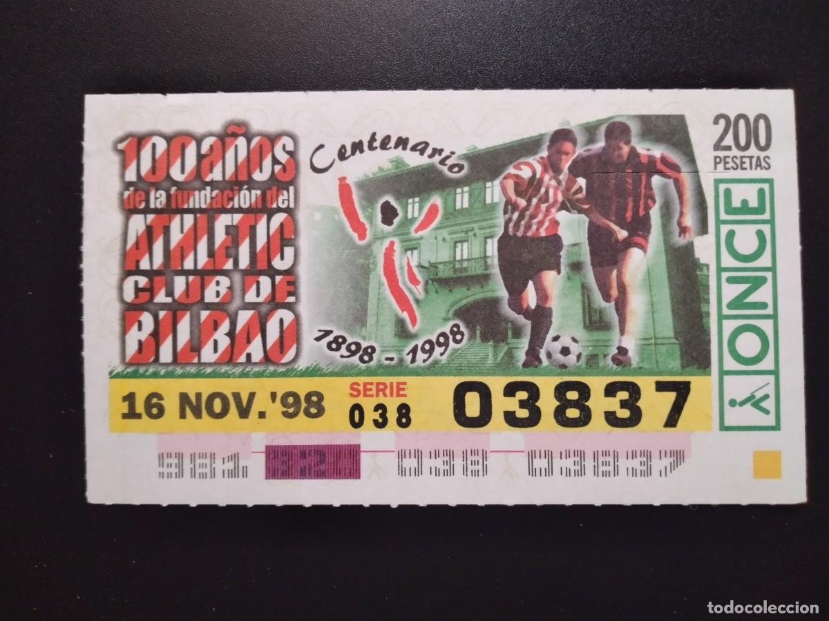 Cupones ONCE: CUP&Oacute;N ONCE CENTENARIO FUNDACI&Oacute;N ATHLETIC CLUB BILBAO F&Uacute;TBOL 16 NOVIEMBRE 98 1998 03837