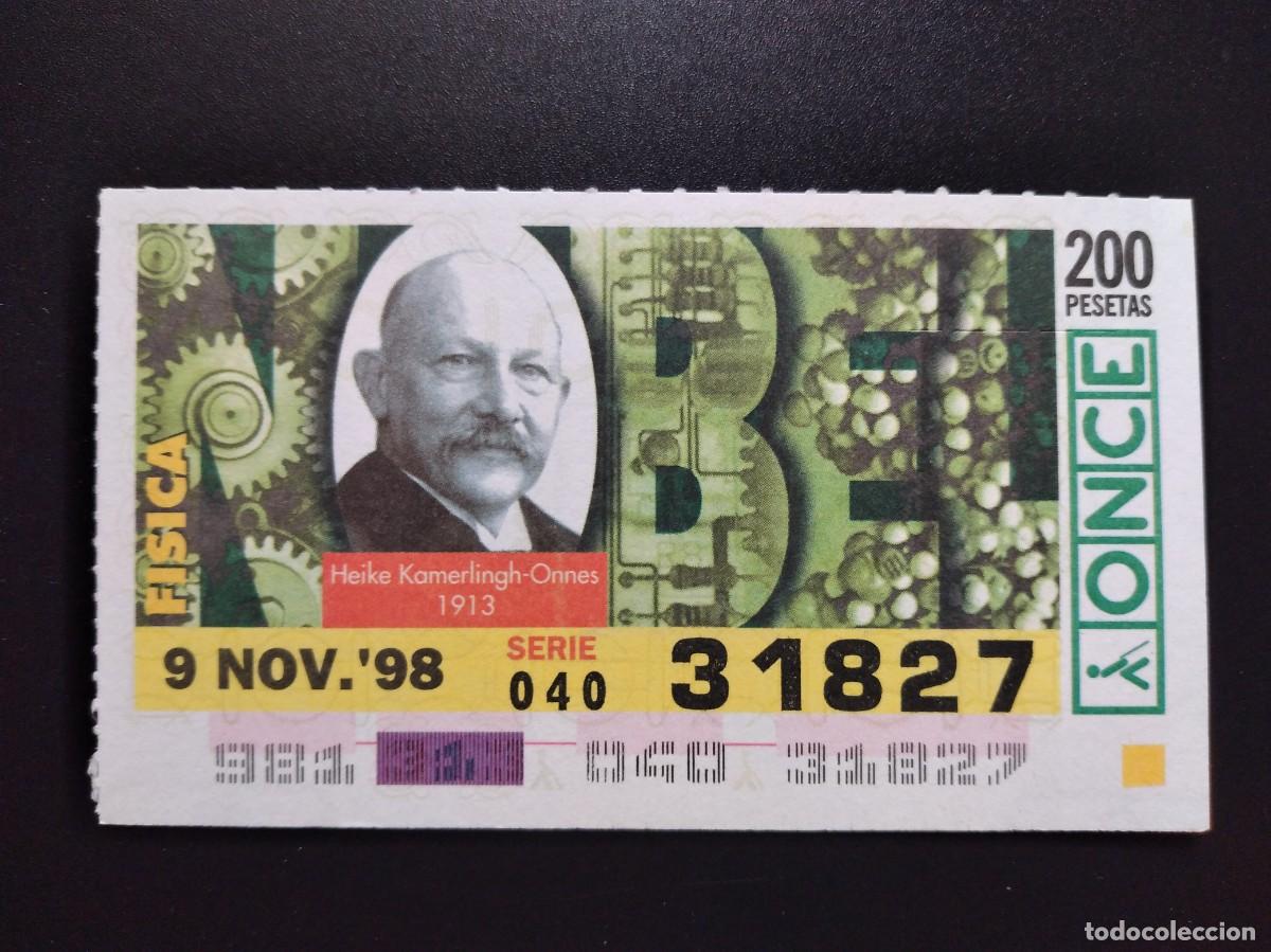 Cupones ONCE: CUP&Oacute;N ONCE PREMIOS NOBEL F&Iacute;SICA HEIKE KAMERLINGHT ONNES 1913 9 NOVIEMBRE 98 1998 31827