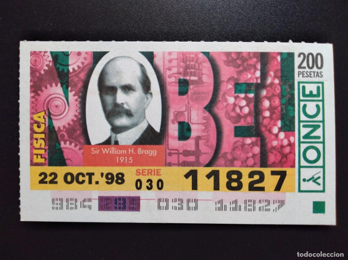 Cupones ONCE: CUP&Oacute;N ONCE PREMIOS NOBEL F&Iacute;SICA SIR WILLIAM H. BRAGG 1915 22 OCTUBRE 98 1998 11827