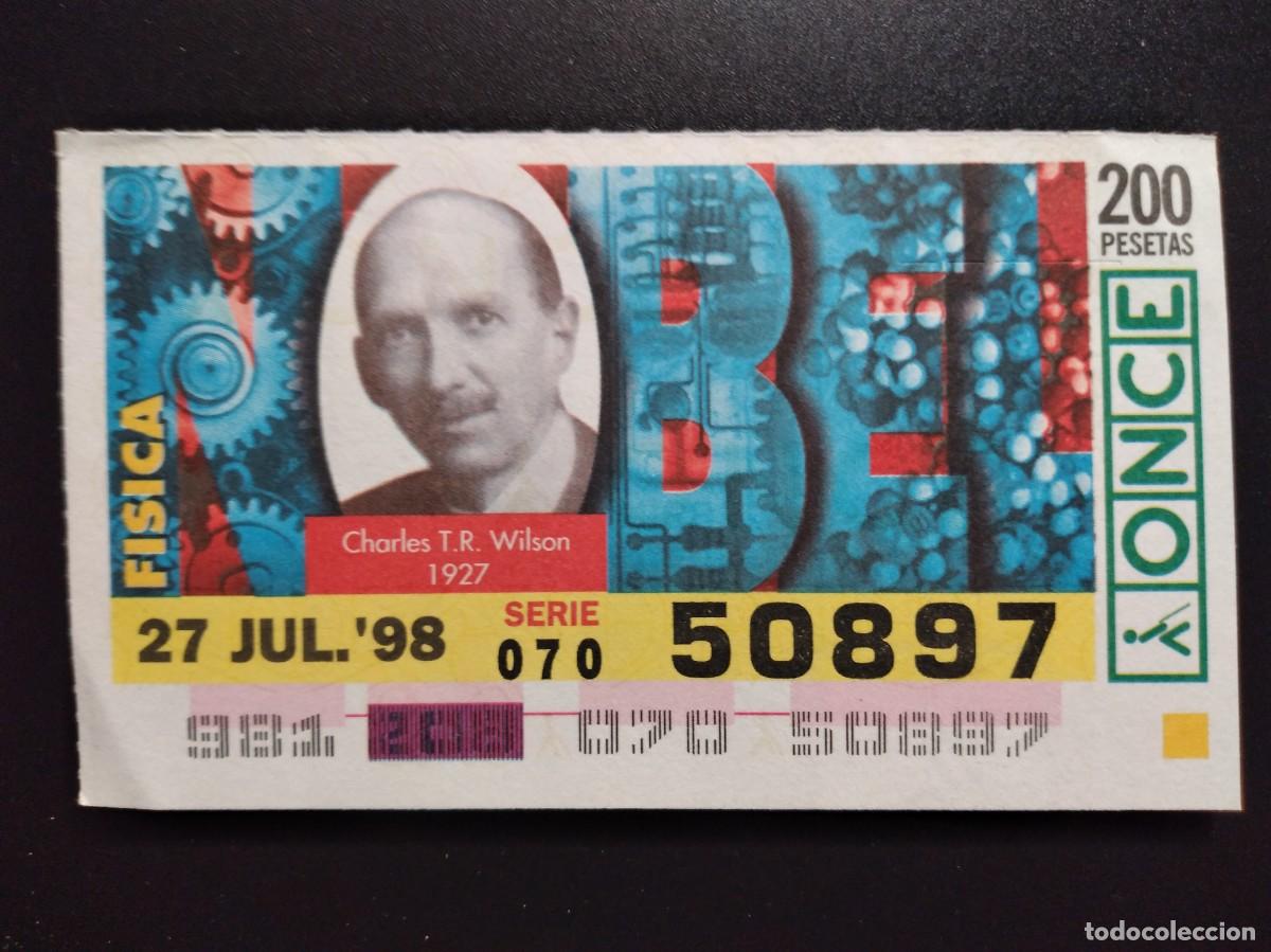 Cupones ONCE: CUP&Oacute;N ONCE PREMIOS NOBEL F&Iacute;SICA CHARLES T. R. WILSON 1927 27 JULIO 98 1998 50897