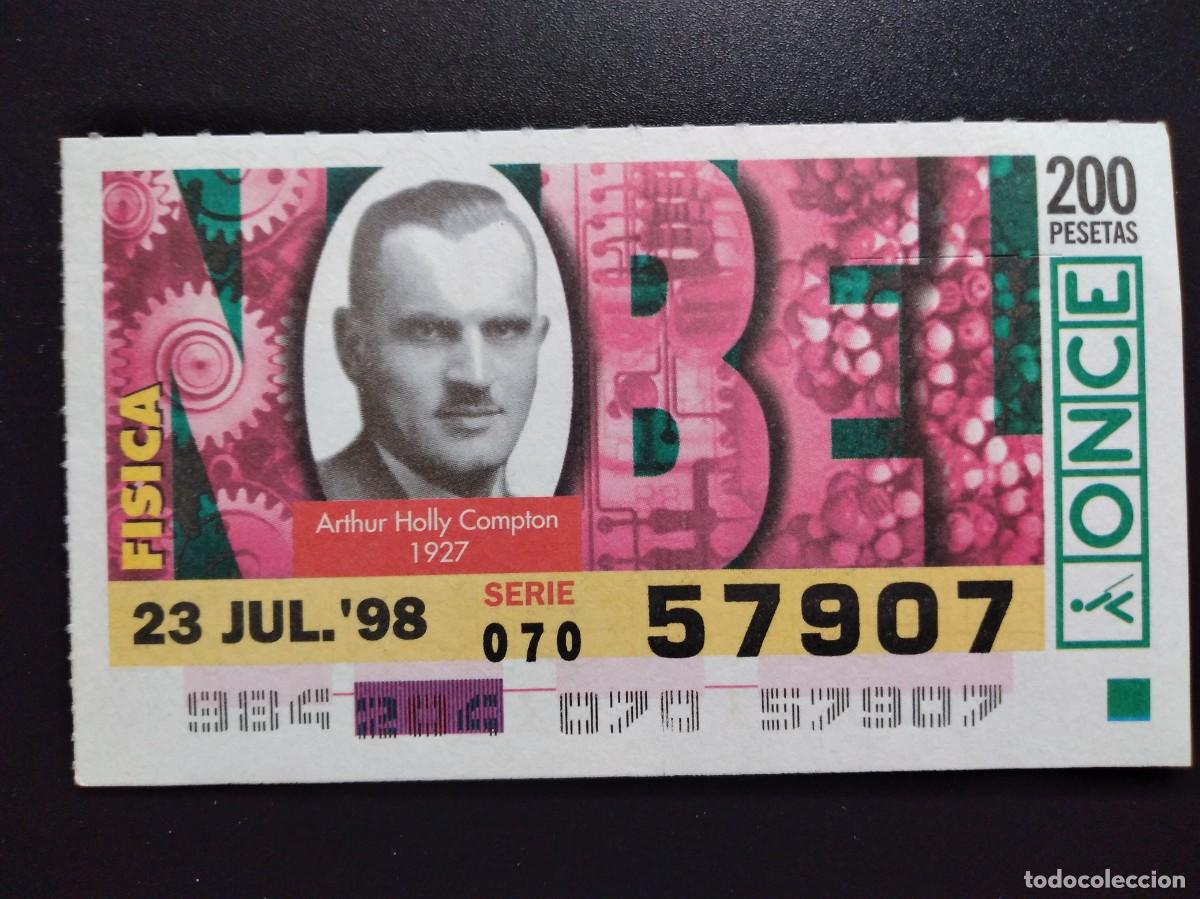 Cupones ONCE: CUP&Oacute;N ONCE PREMIOS NOBEL F&Iacute;SICA ARTHUR HOLLY COMPTON 1927 23 JULIO 98 1998 57907