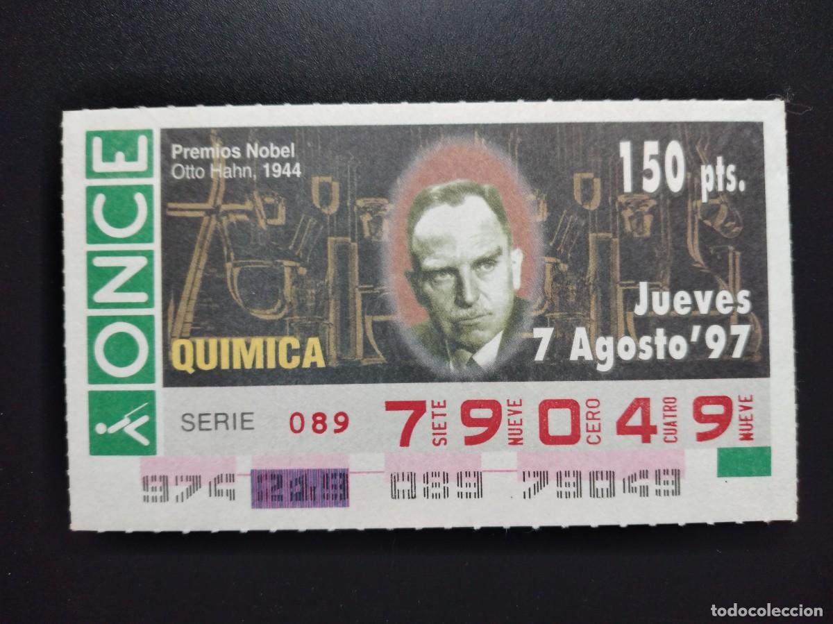 Cupones ONCE: CUP&Oacute;N ONCE PREMIOS NOBEL QU&Iacute;MICA OTTO HAHN 1944 7 AGOSTO 97 1997 79049