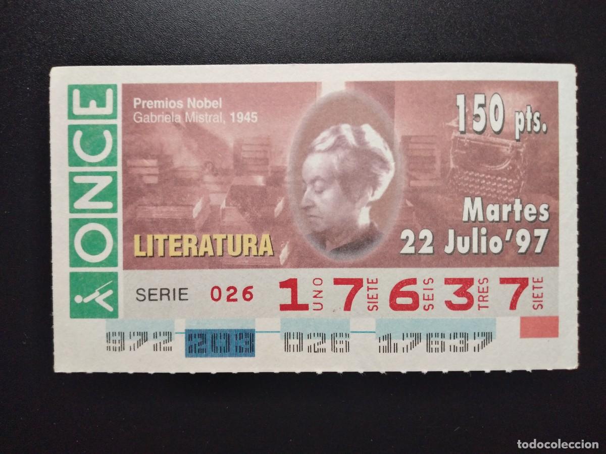 Cupones ONCE: CUP&Oacute;N ONCE PREMIOS NOBEL LITERATURA GABRIELA MISTRAL 1945 22 JULIO 97 1997 17637