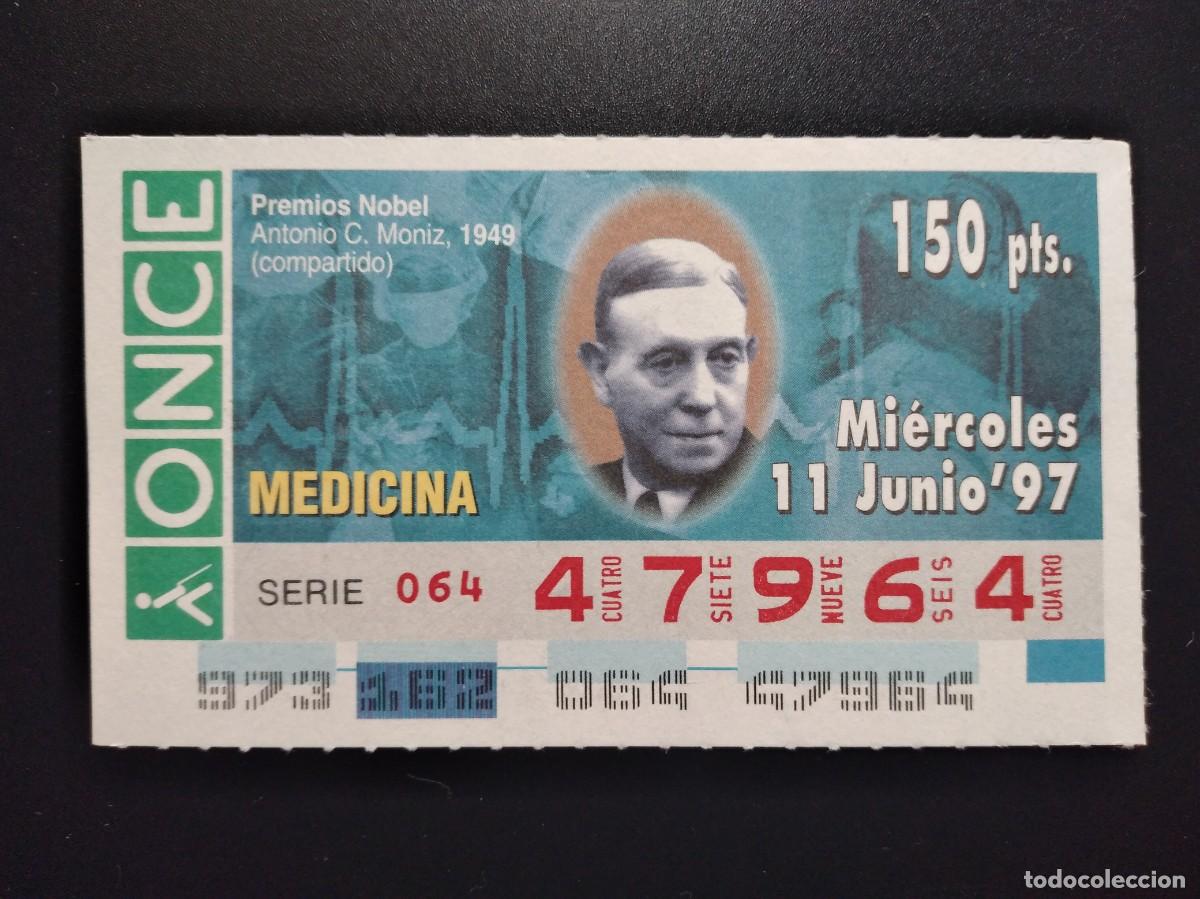 Cupones ONCE: CUP&Oacute;N ONCE PREMIOS NOBEL MEDICINA ANTONIO C. MONIZ 1949 11 JUNIO 97 1997 47964