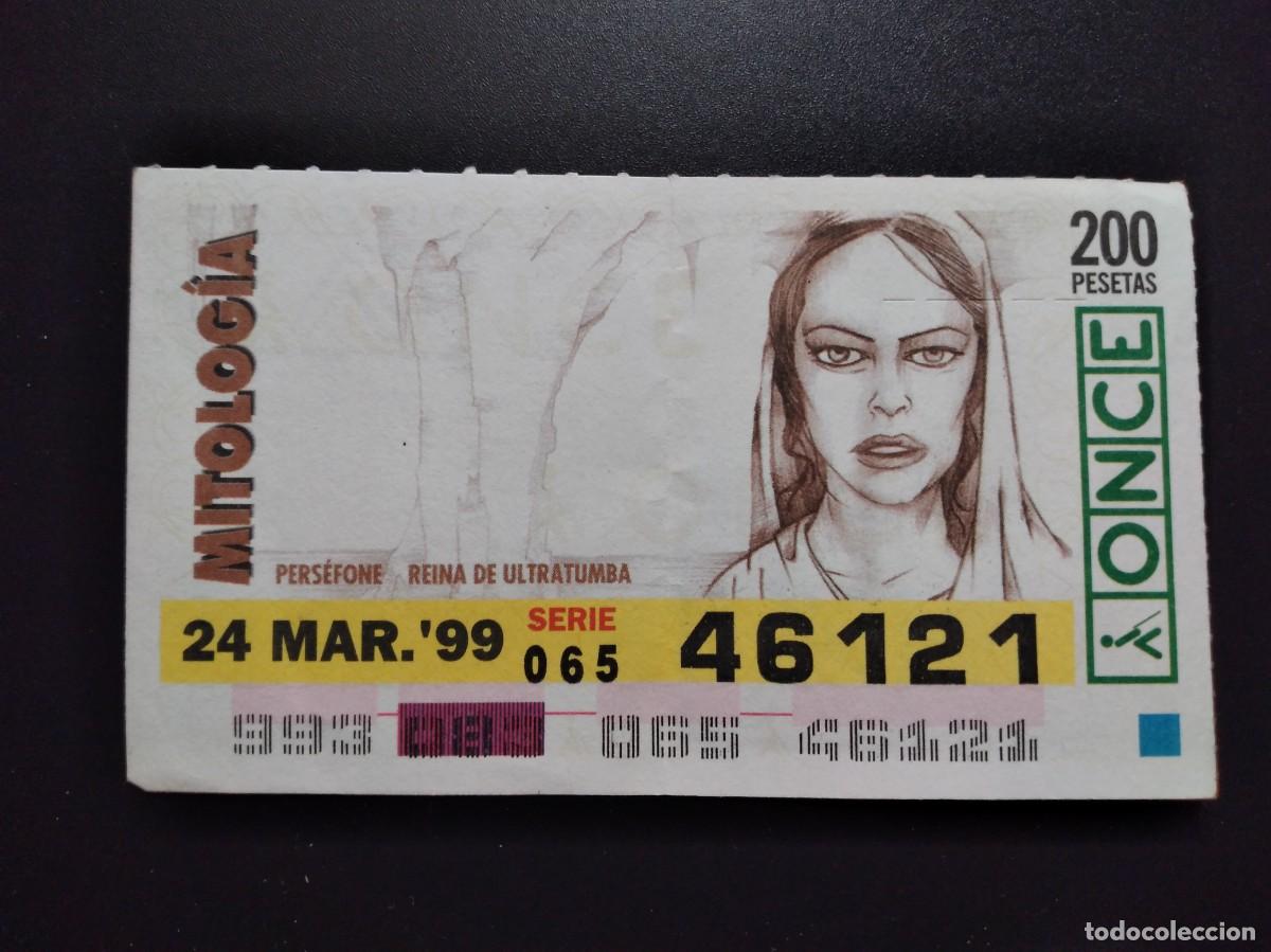Cupones ONCE: CUP&Oacute;N ONCE MITOLOG&Iacute;A PERS&Eacute;FONE REINA DE ULTRATUMBA 24 MARZO 99 1999 46121