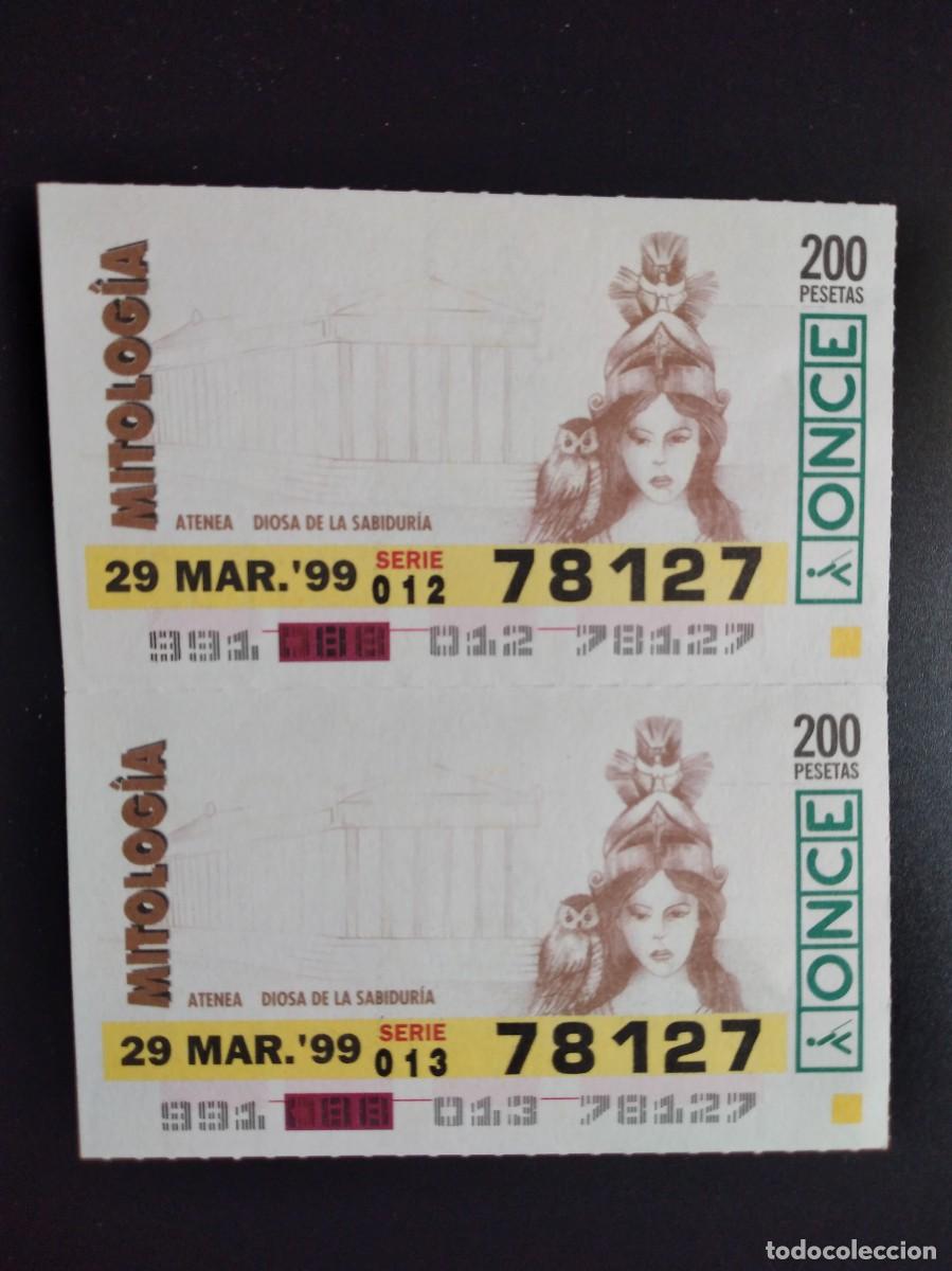 Cupones ONCE: 2 CUP&Oacute;N ONCE MITOLOG&Iacute;A ATENEA DIOSA DE LA SABIDUR&Iacute;A 29 MARZO 99 1999 78127
