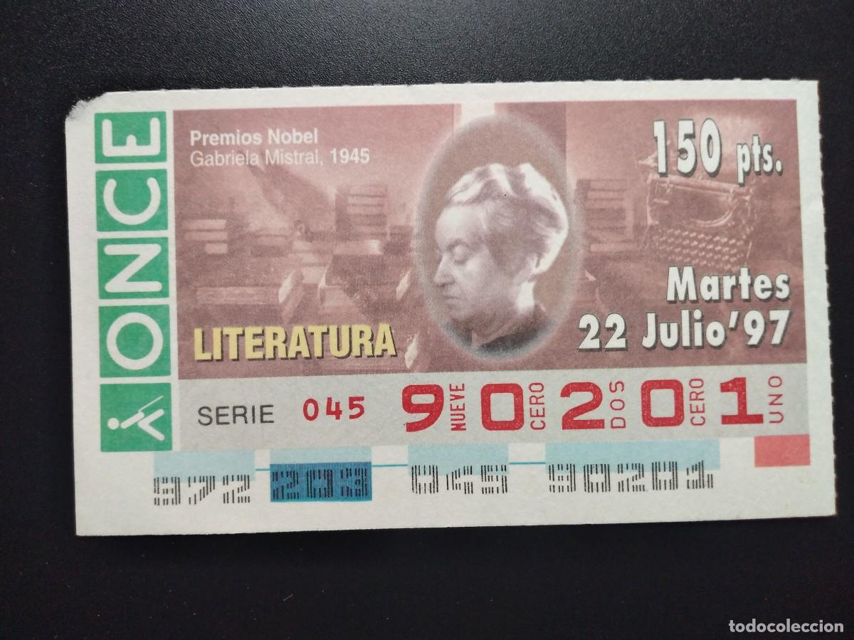Cupones ONCE: CUP&Oacute;N ONCE PREMIOS NOBEL LITERATURA GABRIELA MISTRAL 1945 22 JULIO 97 1997 90201