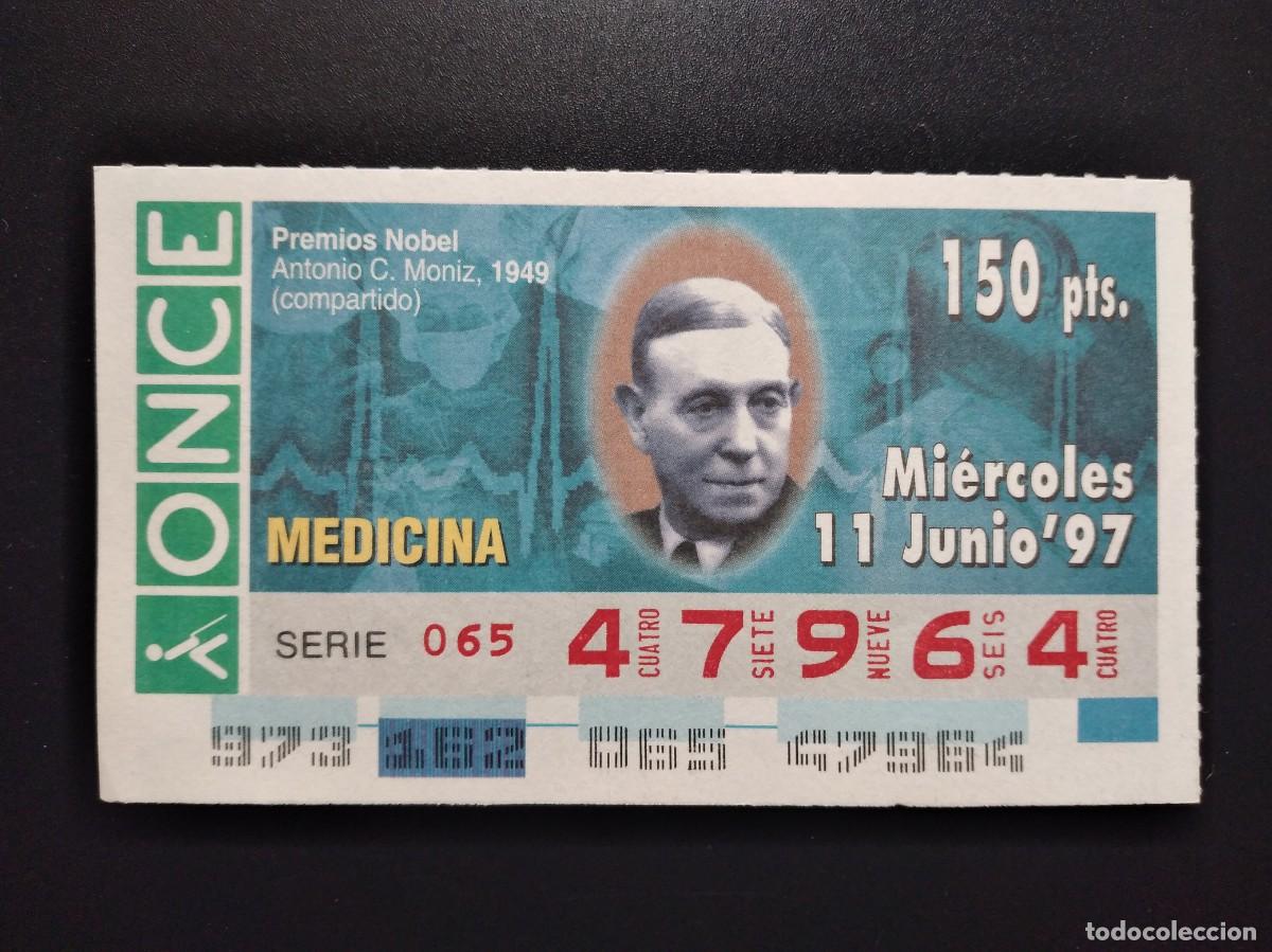 Cupones ONCE: CUP&Oacute;N ONCE PREMIOS NOBEL MEDICINA ANTONIO C. MONIZ 1949 11 JUNIO 97 1997 47964