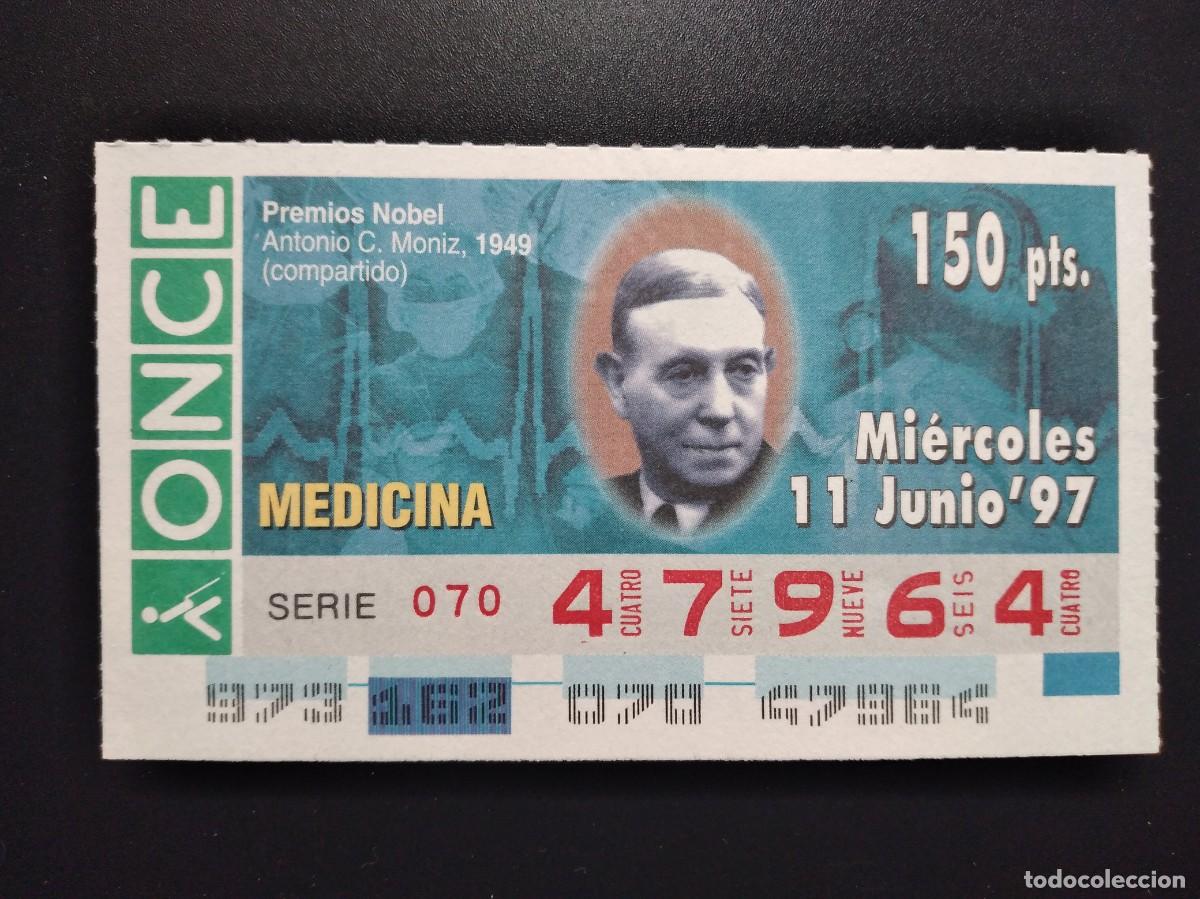Cupones ONCE: CUP&Oacute;N ONCE PREMIOS NOBEL MEDICINA ANTONIO C. MONIZ 1949 11 JUNIO 97 1997 47964